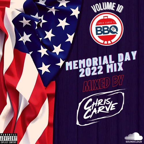 Chris Carve's BBQ Vol.10 MDW 2022 Mix (Explicit)