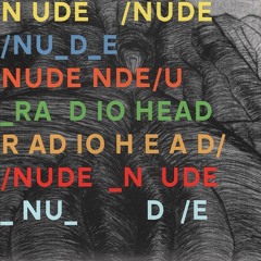 Nude (Radiohead Cover)