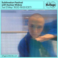 Sublimation Festival - Kavkaz Widow - 13 May 2025