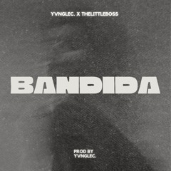 BANDIDA