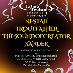 Live at Tahoe Techno Collective 10/10/24