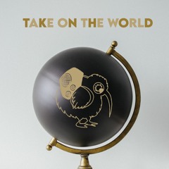 Take On The World