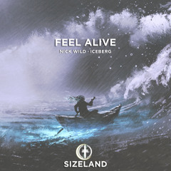 Nick Wild, Iceberg - Feel Alive