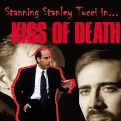 Stanning Stanley Tucci in... Kiss of Death (1994)