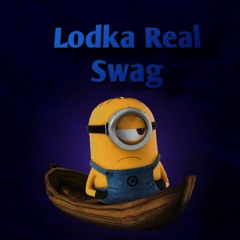 Lodka Real Swag (ft. Lv_Budd, Biterr)