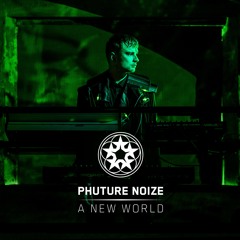 Phuture Noize - A New World | Qlimax The Source