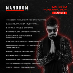 Manodom house Radio Show