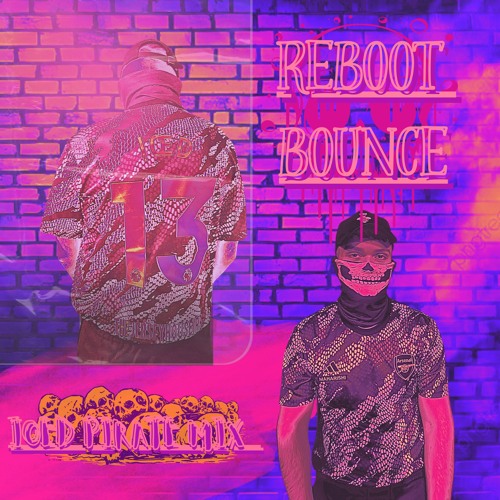 Įœd | Reboot Bounce - Pirate Studios Mix [163bpm - 183bpm]