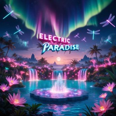 Electric Paradise