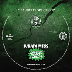 Turn Green - Whata Mess (ft. Nowaah The Flood)