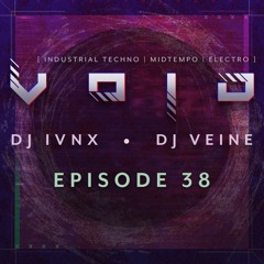 VOID: Dark Techno. Acid Techno. Industrial Techno. | Episode 38 | Guest DJ: Her Noise is Violence