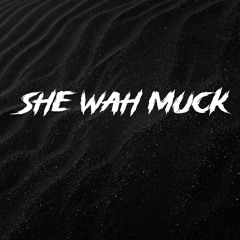RajahWild X Brysco - She Wah Muk (Ackah Dan Remix)