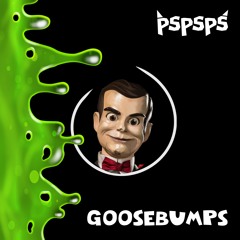 pspsps - Goosebumps (Halloween Remix)