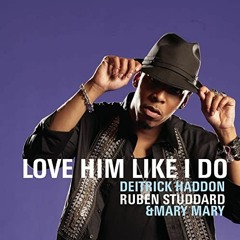 Love Him Like I Do ~ Gospel Club RMX