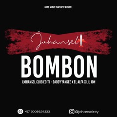 Bombon (Johansel Club Edit) - Daddy Yankee X El Alfa X Lil Jon - 125 bpm