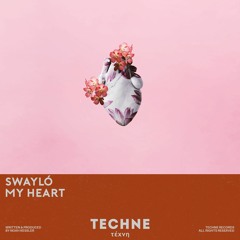 SWAYLÓ - My Heart (Extended Mix)