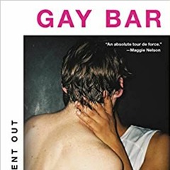 [PDF/ePub] Download Gay Bar: Why We Went Out by Jeremy Atherton Lin mp3 audiobook