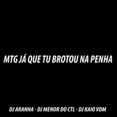 Mtg Ja Que Tu Brotou na Penha