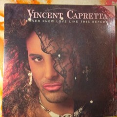 Vincent Capretta - Never Knew Love Like This Before (Cover)