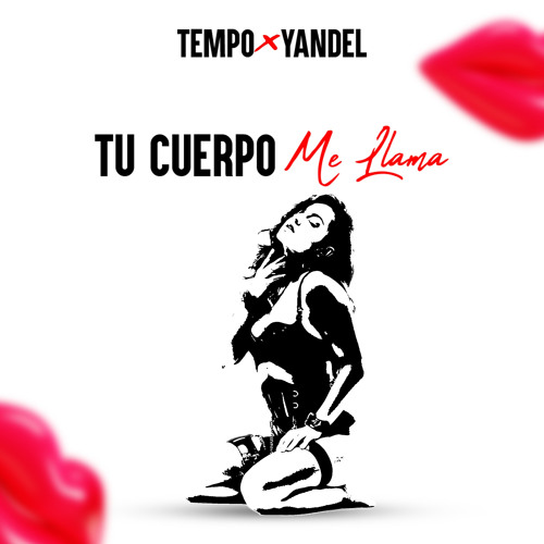 Tempo Ft. Yandel - Tu Cuerpo Me Llama