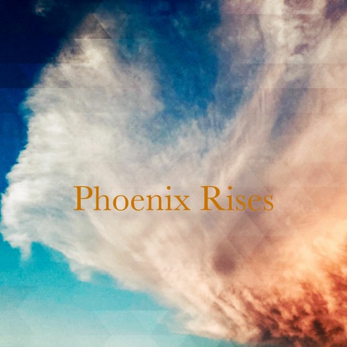 Phoenix Rises - BGM Edition - [Downloadable]