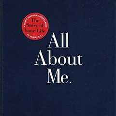 [ACCESS] [PDF EBOOK EPUB KINDLE] All About Me: The Story of Your Life: Guided Journal by  Philipp Ke