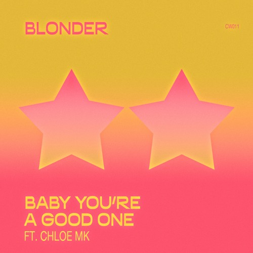 Baby, You're A Good One (feat. Chloe Mk)