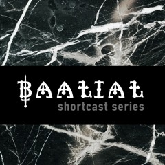 BAALIAL Shortcast Series #14 - Tanja le Chains [AT] - 2021.12.10.