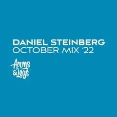 Daniel Steinberg - October Mix 2022