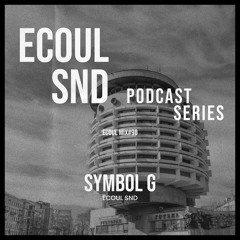 ECOUL SND Podcast Series - Symbol G