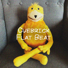 CUEBRICK - FLAT BEAT 2025