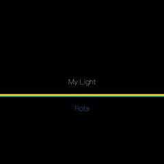 My Light - Rota