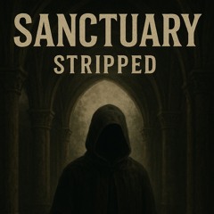 Sanctuary(Stripped)