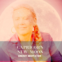 New Beginnings with Capricorn New Moon Energy Meditation - 30 of December 2024