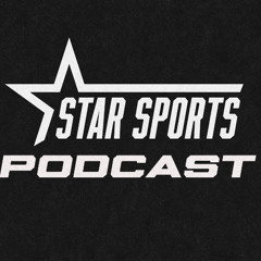 Star Sports Podcast Ep.4