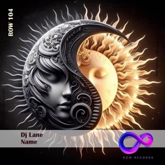 Lane -  Name [ ROW104 Extended Mix ]