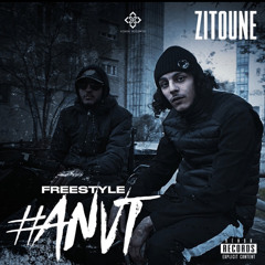 Zitoune - Freestyle #ANVT