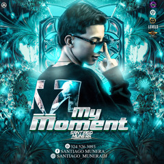 MY MOMENT (SANTIAGO MUNERA) 2023