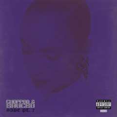 SADE PT. 2 (CHOPPED AND SAUCED)