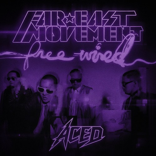 Rocketeer (ACED REMIX) - Far East Movement