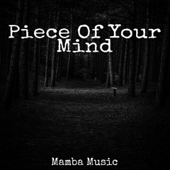 Piece of Your Mind