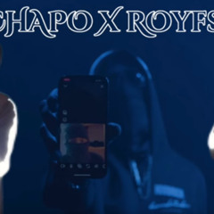 Chapo x Royfst - (Osläppt)