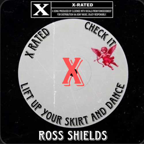 X rated - Lift Up - Check it (ross shields mashup)