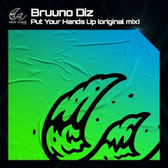 Bruuno Diz - Put Your Hands Up (original Mix)