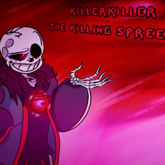 [ Killerkiller ] - The Killing Spree REBORN | AU take OST