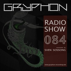 GRYPHON RadioShow084 with Juls B  - exclusive Studiomix [Gryphon, Mauerpfeiffer]