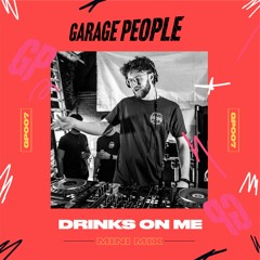 GP007 - Mixed by Drinks On Me