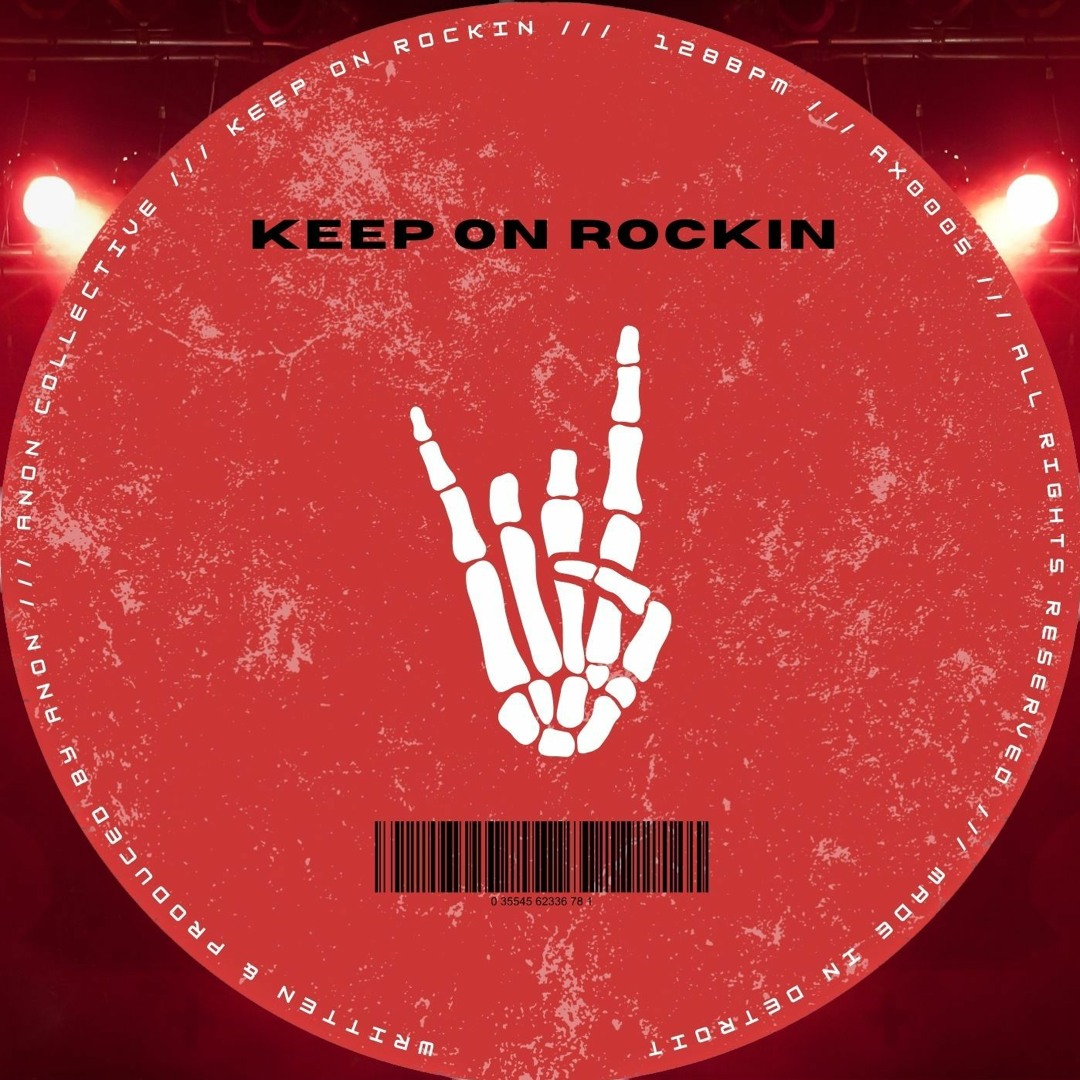 Stream KEEP ON ROCKIN by ANON | Listen online for free on SoundCloud