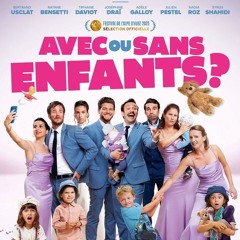 PODCAST - JAIME RADIO FAIT SON CINEMA, Avec ou sans enfants