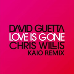 David Guetta - Love Is Gone (KAIO Remix)